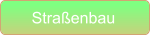 Straßenbau