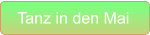 Tanz in den Mai