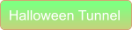 Halloween Tunnel