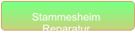 Stammesheim  Reparatur