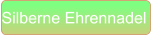 Silberne Ehrennadel