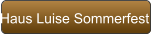 Haus Luise Sommerfest