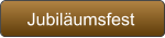 Jubiläumsfest