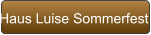 Haus Luise Sommerfest