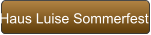 Haus Luise Sommerfest