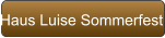 Haus Luise Sommerfest