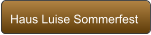 Haus Luise Sommerfest