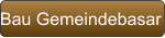Bau Gemeindebasar