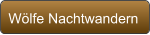 Wölfe Nachtwandern