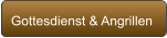 Gottesdienst & Angrillen
