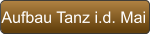 Aufbau Tanz i.d. Mai
