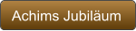 Achims Jubiläum