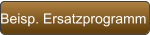 Beisp. Ersatzprogramm