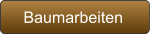 Baumarbeiten