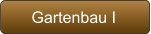 Gartenbau I