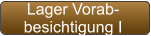 Lager Vorab- besichtigung I