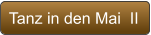 Tanz in den Mai  II