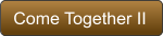 Come Together II
