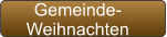 Gemeinde- Weihnachten