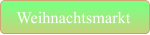 Weihnachtsmarkt