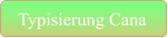 Typisierung Cana