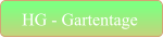 HG - Gartentage