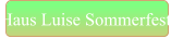 Haus Luise Sommerfest