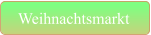 Weihnachtsmarkt