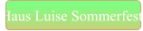 Haus Luise Sommerfest