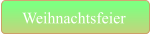 Weihnachtsfeier