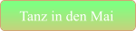 Tanz in den Mai