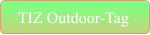 TIZ Outdoor-Tag