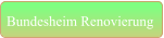 Bundesheim Renovierung
