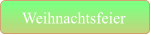 Weihnachtsfeier