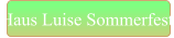 Haus Luise Sommerfest