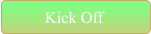 Kick Off