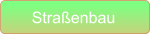 Straßenbau