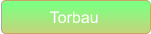 Torbau