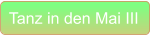 Tanz in den Mai III