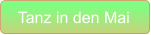 Tanz in den Mai