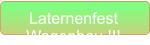 Laternenfest Wagenbau III